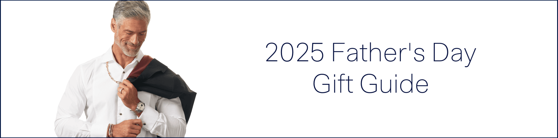 2025 Father's Day Gift Guide