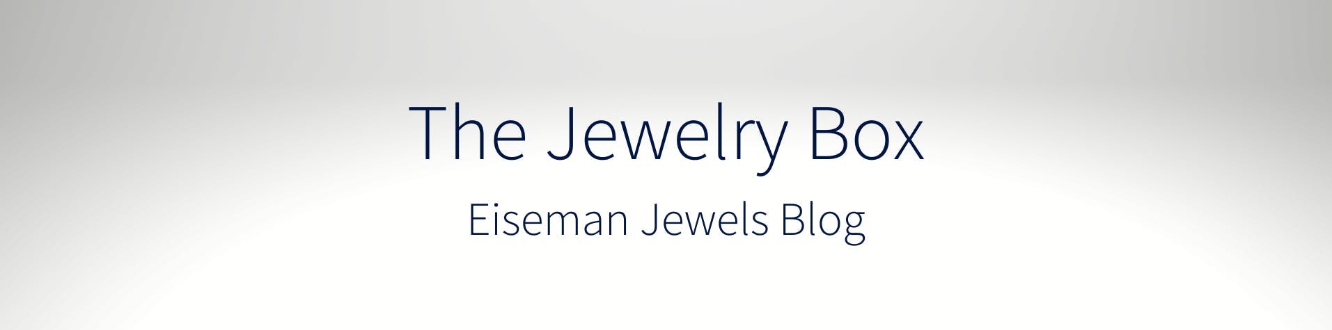 The Jewelry Box: Eiseman Jewels Blog