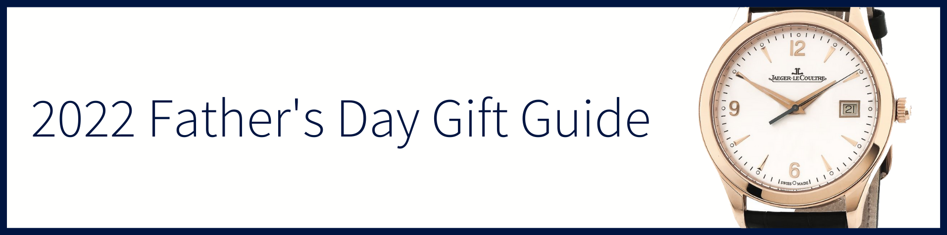 2022 Father's Day Gift Guide